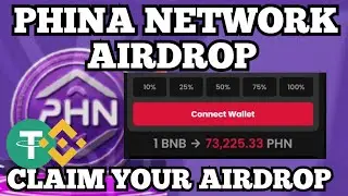 Phina Network Mining Airdrop Claim - How To Earn and Claim Token