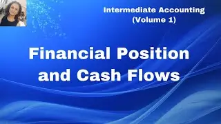 Chapter#5 Financial Position and Cash Flows