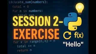 Python Tutorial for Beginners &ndash; Session 2 Exercise (Loops, Functions & Strings Practice)