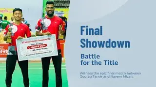 38th National Championship-2023 Final Match.Gourab Tanvir vs Nayem Mizan
