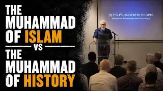 Muhammad of Islam vs Muhammad of History - Dr Jay Smith (NAPC 2026, London)