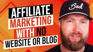 How To Do Affiliate Marketing Without A Website Or Blog In 2021
