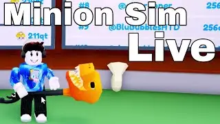 Minion Sim Update LIVE Going for #40