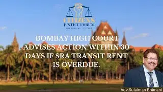 If SRA transit rent is unpaid, act within 30 days, says HC