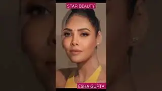 Esha Gupta ( Miss India ) Transformation Journey news #eshagupta #shorts #trending #viral Commando 2