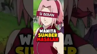 semua masalah di naruto disebabkan oleh wanita ini!! 🥷