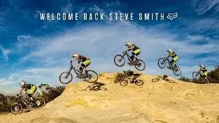 Fox MTB Presents | Welcome Back Steve Smith
