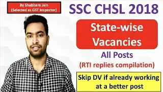 SSC CHSL 2018 State wise Vacancies| All RTI replies| Maximum posts covered