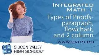Types of Proofs- paragraph, flowchart, and 2 column