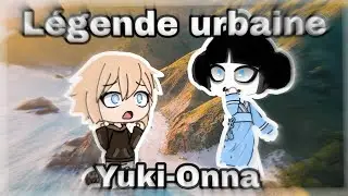 Gacha Life - Yuki-Onna [Légende Urbaine Japonaise] ||Mini Movie||