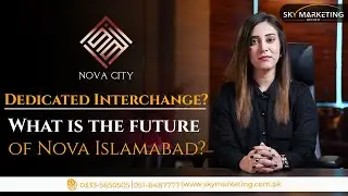 Nova City Motorway Interchange Updates | latest News of Interchange Approval | Nova City Islamabad