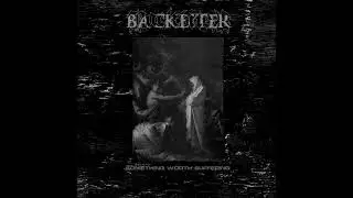 Backbiter - Something Worth Suffering 2022 (Full EP)
