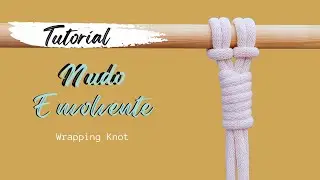 ✅TUTORIAL 20: Nudo Envolvente | Paso a Paso (Nudos B&aacute;sicos de Macrame) Parte 20