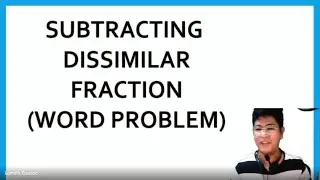 SUBTRACTING DISSIMILAR FRACTION (WORD PROBLEM) #mathgrade4 #dissimilarfraction #fraction