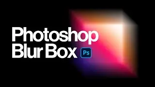 How to Make Blur Box in Photoshop - Tutorial