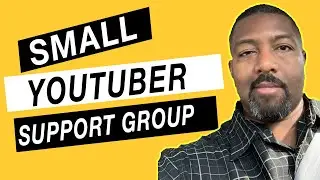 SMALL YOUTUBER SUPPORT GROUP ON YOUTUBE 2020 | Youtube Channel Growth for a Small Youtuber