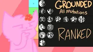 GROUNDED all Mutations RANKED! (+ Tiny Tidbits Edition!)