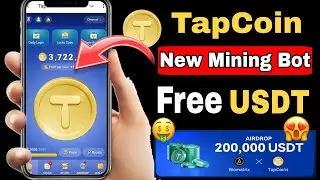 Tap Coin Airdrop Withdrawal || Earn Free USDT & TON Withdraw || Telegram Airdrop Withdrawal