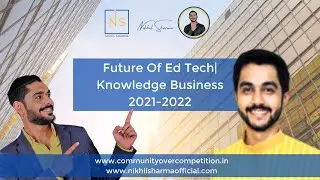 Future Of Ed Tech | Knowledge Business 2021-2022