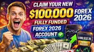 Claim A New $100K Free Funded Account Forex 2025 | Instant Payout