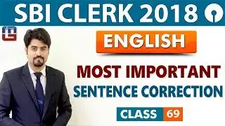 SBI Clerk Prelims 2018 | Sentence Correction | English | Live At 9 am | Class-69