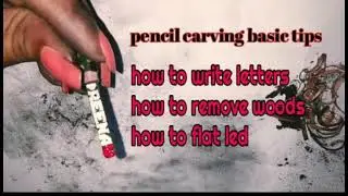 How to carve name on pencil || Easy way to write letters on led || carving tutorial