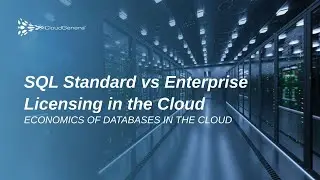 SQL Standard vs SQL Enterprise Licensing in the Cloud