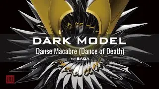 Dark Model - Danse Macabre (Dance of Death, Orchestra & Choir Electronic Dance Music)