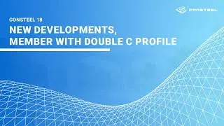 Consteel 18 new developments, member with double C profile webinar