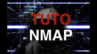 Tuto NMAP 2024 (FR)