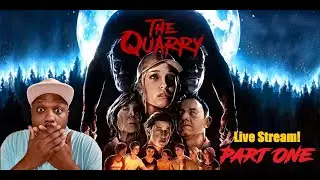 The Quarry Pc version  Part 1 Live Stream and scream !