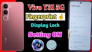 {||Vivo V31 5G✓ Fingerprint Lock 🔒 finish game  Open Setting ✓&radic;||&bull;}\