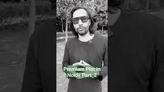 Premium Plot in Noida Part_2 #sector44Noida #sector47noida #noidaplot