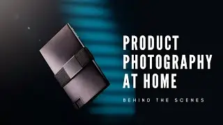 How to create Product Photography in depth