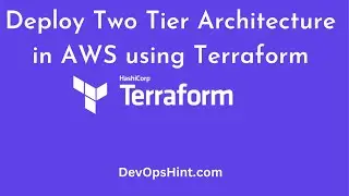 Deploy Two Tier Architecture in AWS using Terraform | Two Tier Architecture with Terraform|Terraform