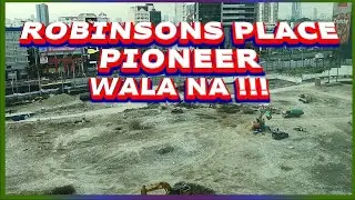 Robinsons Place Pioneer | Redevelopment Update | November 2022