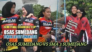 OSAS SUMEDANG VS SMANTISU. Rani Setiawan Vs Arimbi Ft putri Andya, Cigunung cup Semi final Set 3 |