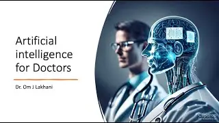 Artificial intelligence for Doctors