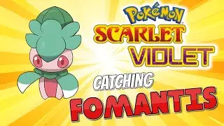 Pokemon Violet: Catching Fomantis