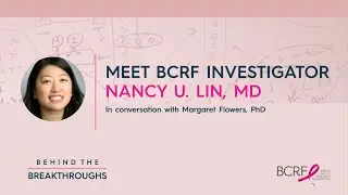 A New Treatment for Breast Cancer Patients with Brain Metastases: An Interview with Dr. Nancy Lin