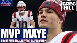 Should Drake Maye Win MVP? Edge Over Stafford? || The Greg Hill Show!