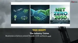 By 2050, the business aviation industry has committed to achieving net zero carbon emissions