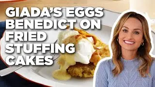 Giada De Laurentiis Makes Eggs Benedict on Fried Stuffing Cakes | Giada at Home | Food Network