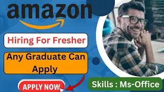 Amazon is hiring for Retail Process Freshers job Any Graduate Can Apply Latest Job Telugu Job Update