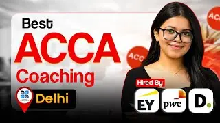 Best ACCA Institute in Delhi | Fees, Placements & Reality (2026 update)