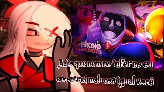 Hazbin hotel reagindo ao rap do Mayuri Kurotsuchi [ CHRONO ] - Saiki react 