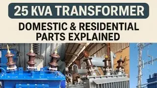 How a 25 kVA Transformer Working Explained Parts, Wiring & Applications Urdu / Hindj | transformer 