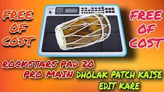 HOW TO MAKE INDIAN DHOLAK PATCH || IN ROCKSTARS PAD || DHOLAK PATCH KAISE EDIT KARE ❓