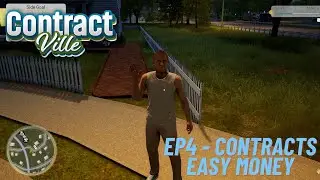 Contractville EP4 - Contracts and Easy Money