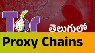 Proxy Chains with Tor in Telugu